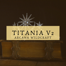 Load image into Gallery viewer, Titania V.2